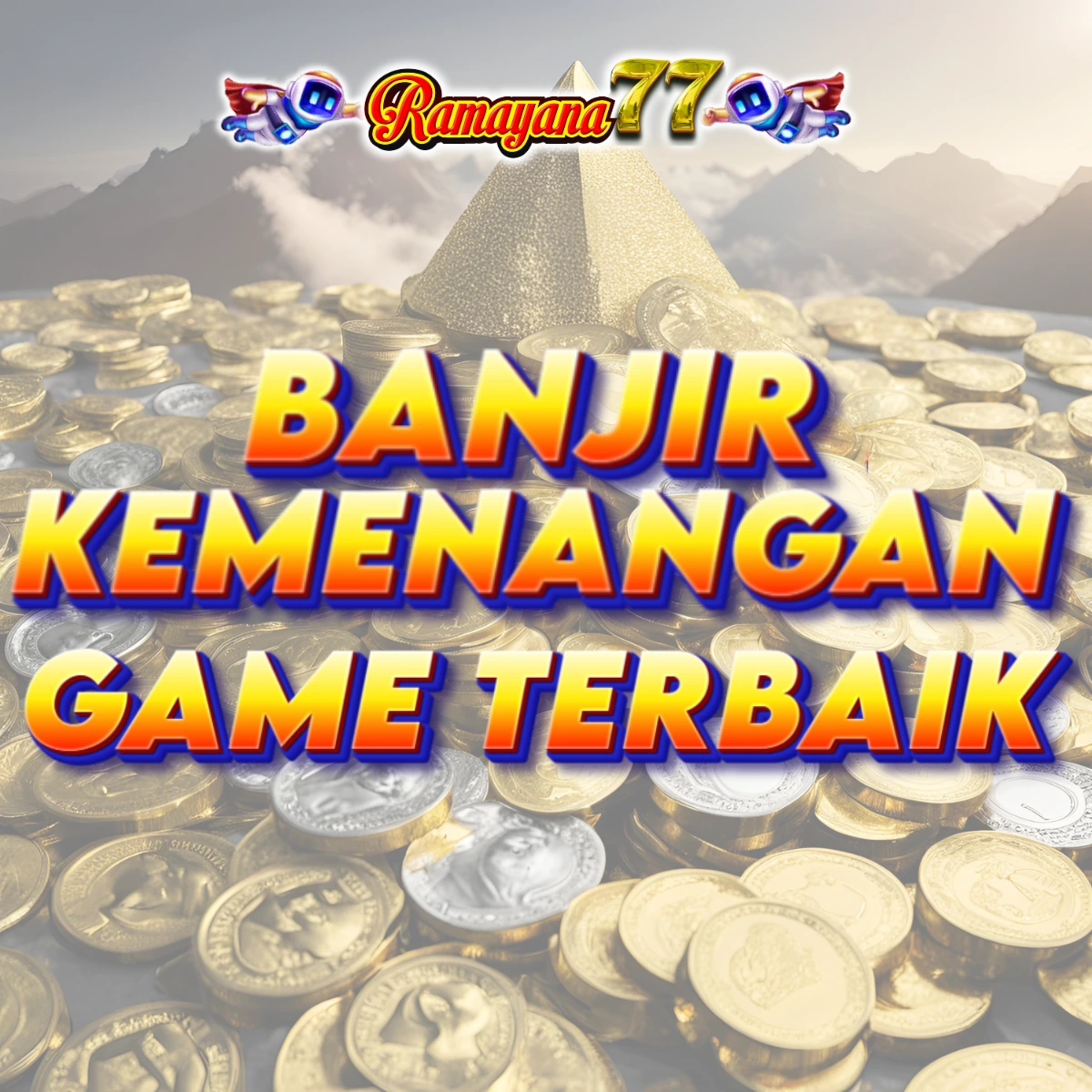 RAMAYANA77 BANJIR KEMENANGAN GAME TERBAIK DI INDONESIA